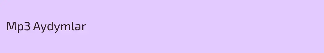 Mp3 Aydymlar